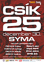 CS�K25&nbsp;Jubileumi Nagykoncert a&nbsp;SYMA Csarnokban